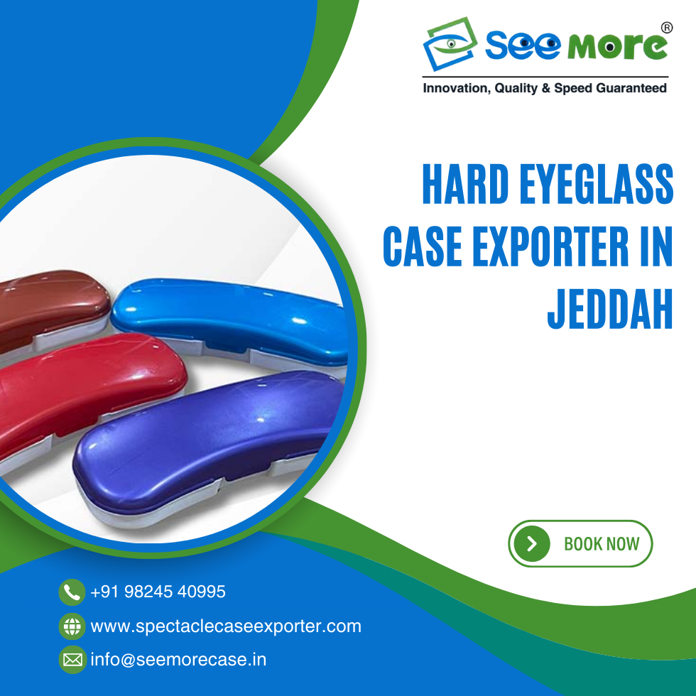 Hard Eyeglass Case Exporter in Jeddah